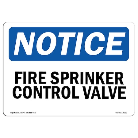 OSHA Notice Sign, Fire Sprinkler Control Valve, 18in X 12in Rigid Plastic